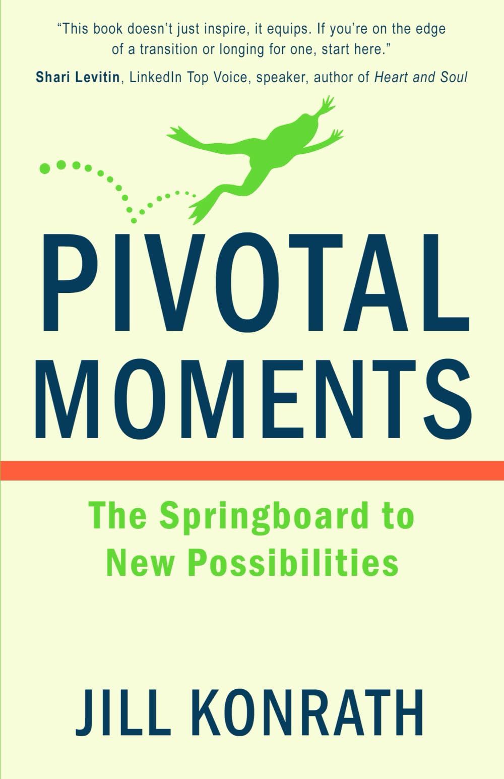 Pivotal Moments