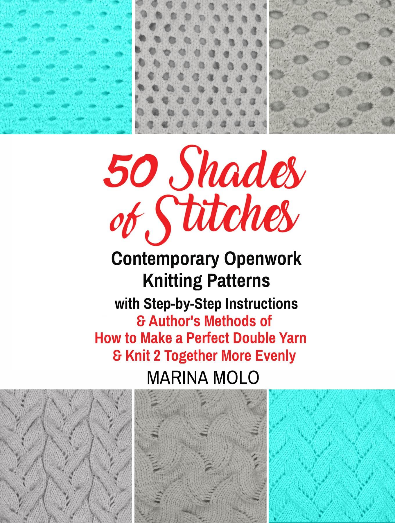 50 Shades of Stitches - Volume 5 - Contemporary Openwork