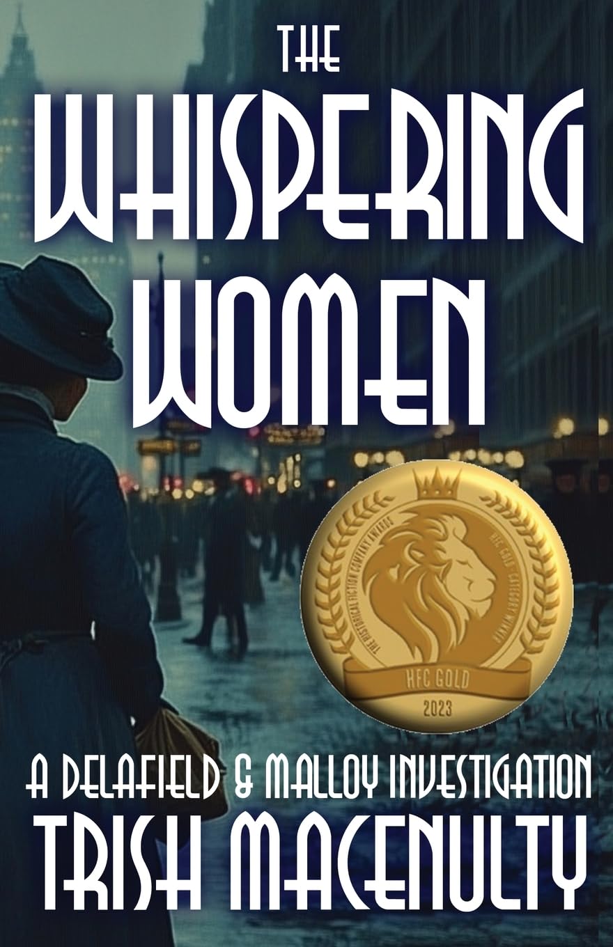 The Whispering Women (A Delafield & Malloy Investigation, Book 1)
