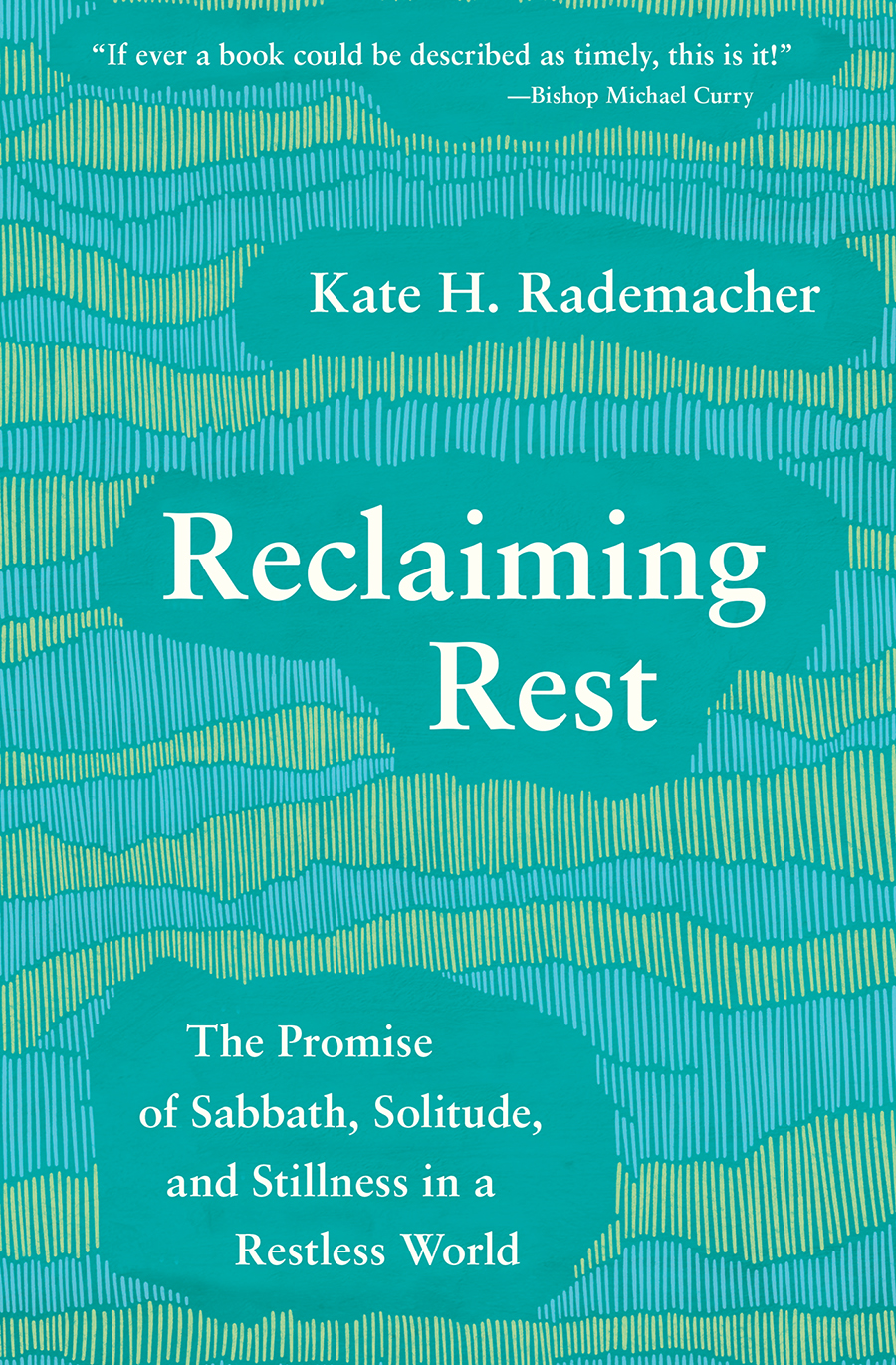 Reclaiming Rest