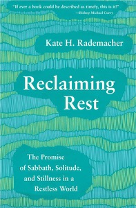 Reclaiming Rest