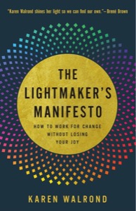 The Lightmaker's Manifesto