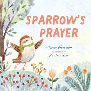 Sparrow's Prayer