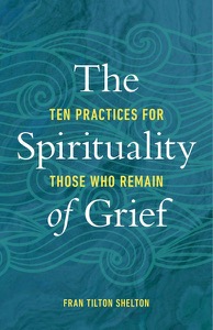 The Spirituality of Grief