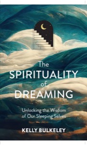 The Spirituality of Dreaming