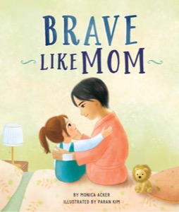 Brave Like Mom