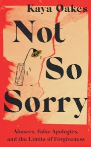 Not So Sorry