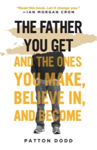 The Father You Get
