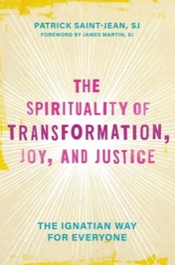 The Spirituality of Transformation, Joy, and Justice