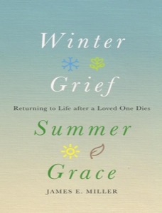 Winter Grief, Summer Grace