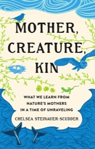 Mother, Creature, Kin