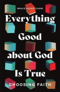 Everything Good about God Is True