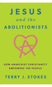 Jesus and the Abolitionists