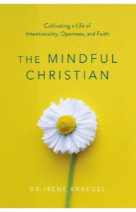 The Mindful Christian