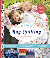 A Beginner's Guide to Rag Quilting