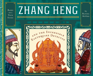 Zhang Heng and the Incredible Earthquake Detector