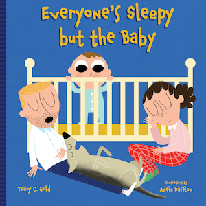 Everyone's Sleepy but the Baby