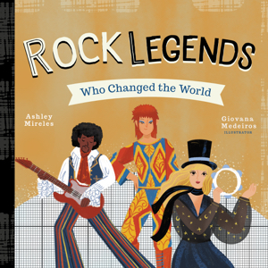 Rock Legends Who Changed the World