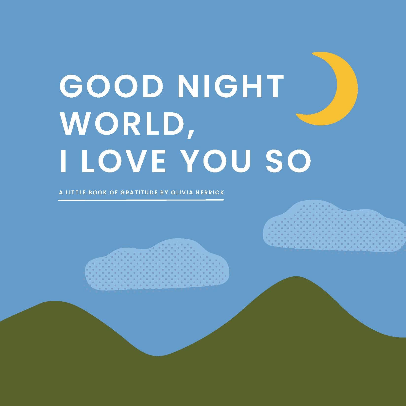 Good Night, World―I Love You So