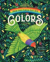 How the Finch Got His Colors