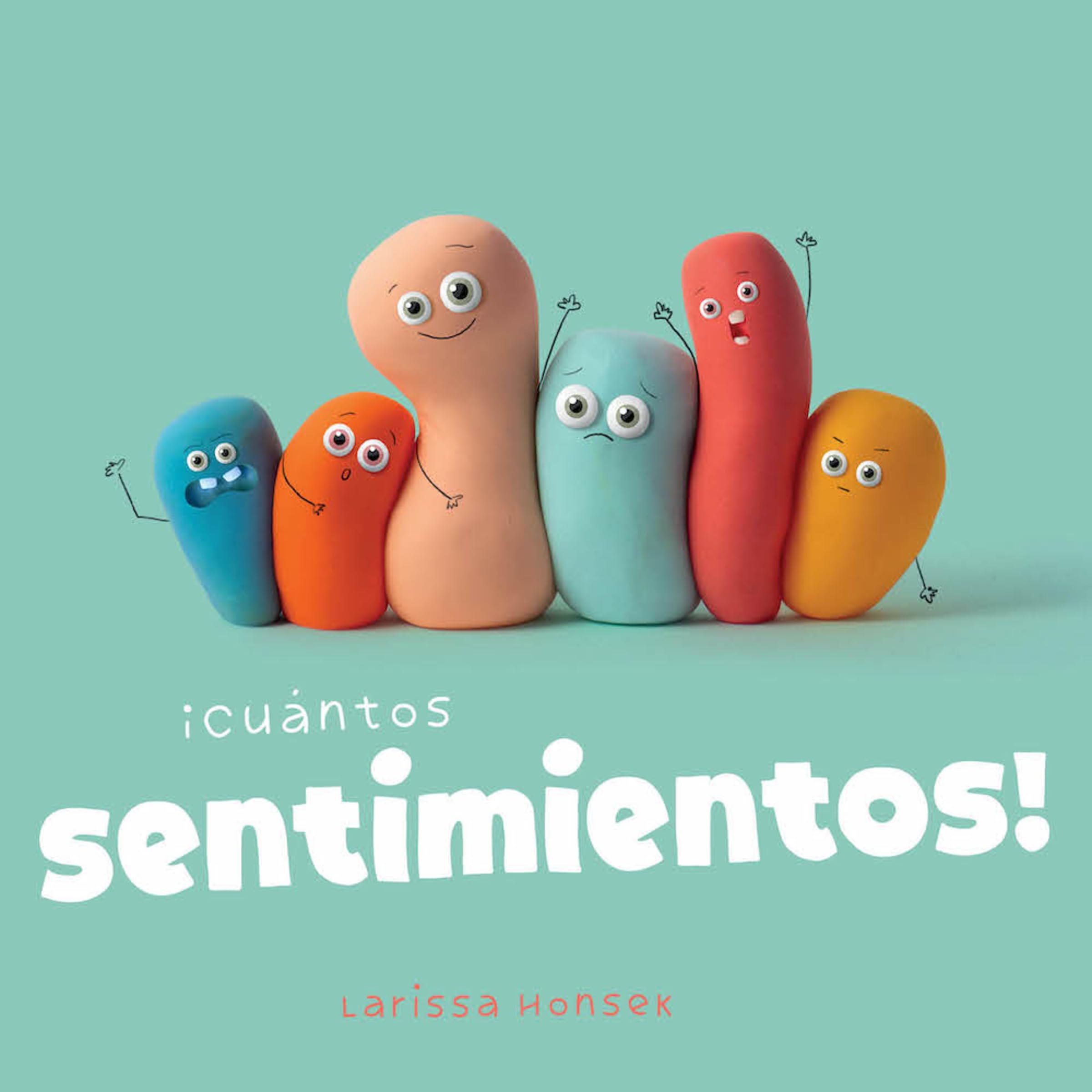 ¡Cuántos sentimientos! (Spanish Edition)