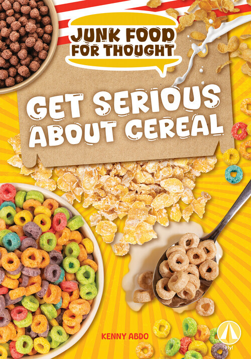 Get Serious About Cereal