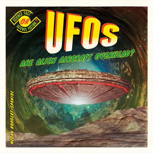 UFOs: Are Alien Aircraft Overhead?