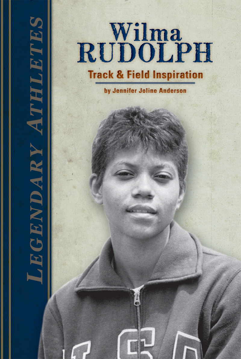Wilma Rudolph: Track & Field Inspiration