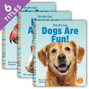 Pets Are Fun!