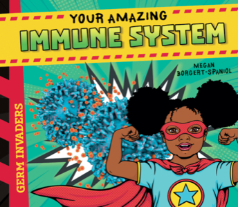 Your Amazing Immune System