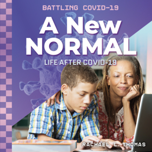 A New Normal: Life after COVID-19