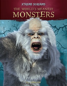 The World’s Meanest Monsters