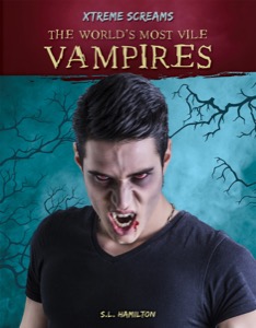 The World’s Most Vile Vampires