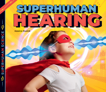 Superhuman Hearing                                