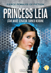 Princess Leia: Star Wars Senator Turned Heroine