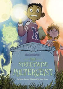 The Streetwise Poltergeist: Book 13
