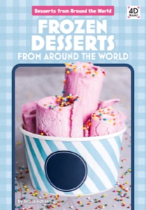 Frozen Desserts from Around the World