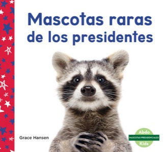 Mascotas raras de los presidentes