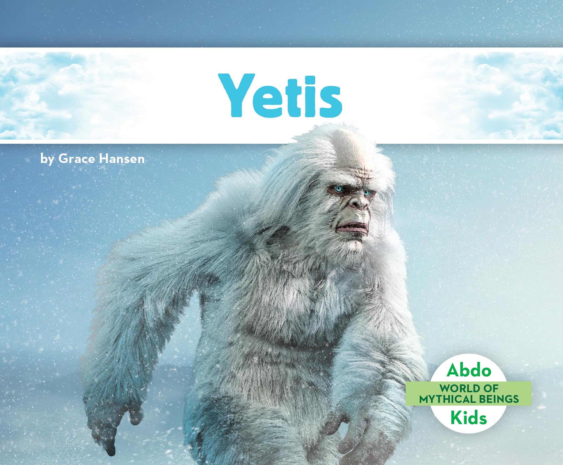 Yetis (World of Mythical Beings)