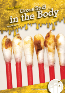 Gross Stuff in the Body