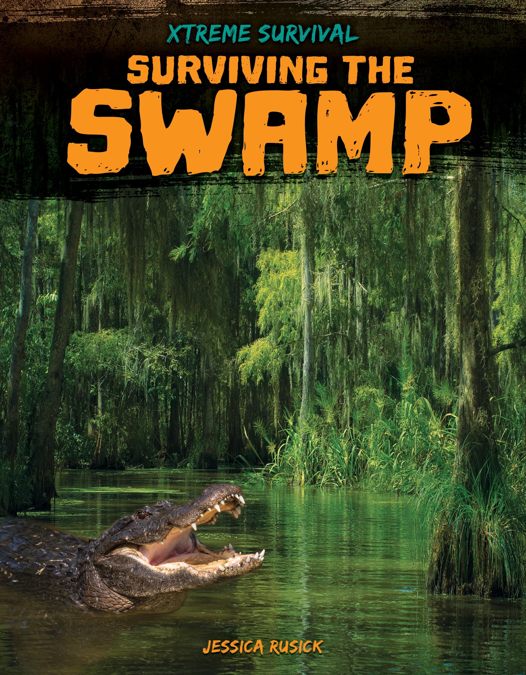 Surviving the Swamp (Xtreme Survival)