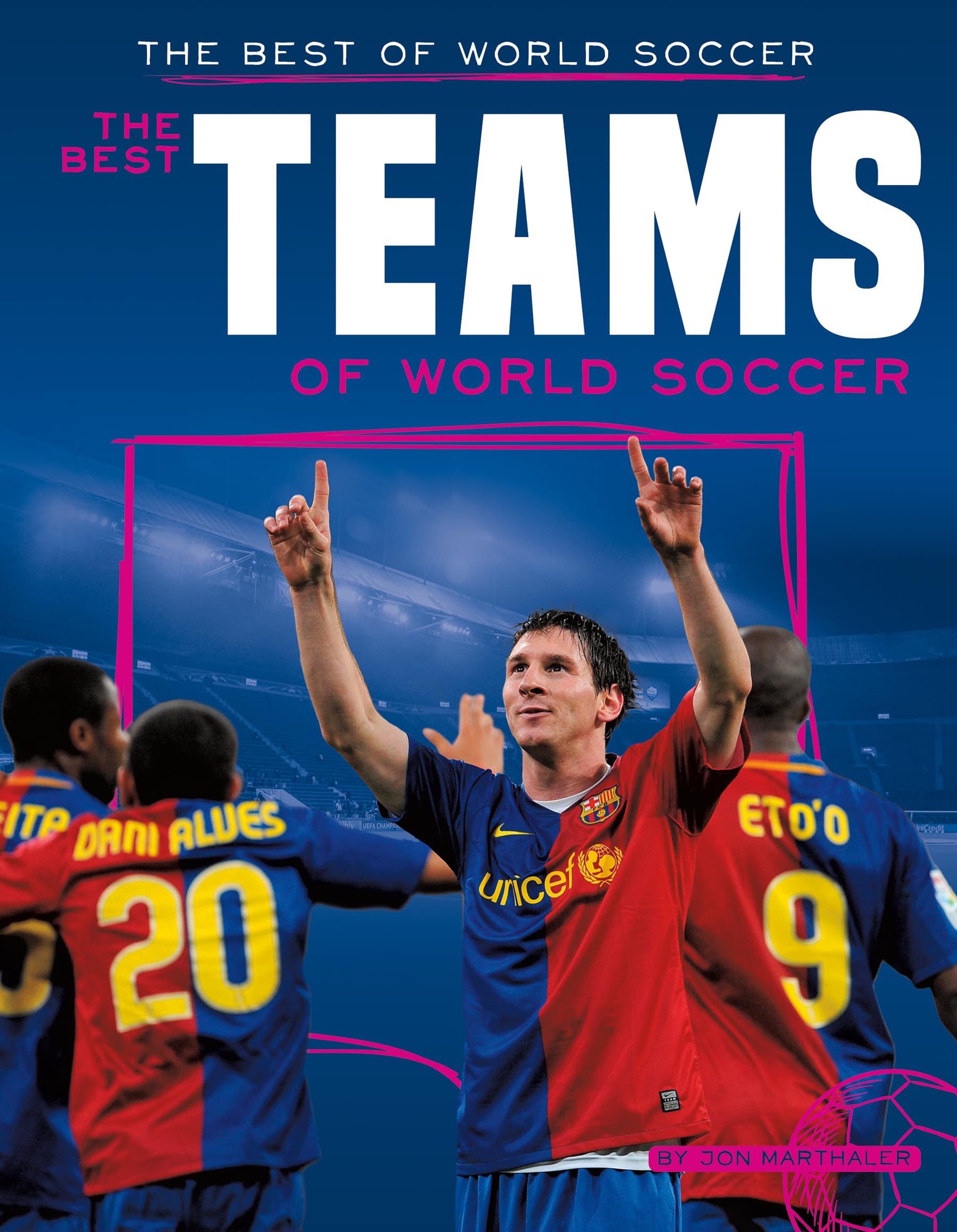 The Best Teams of World Soccer (Best of World Soccer)