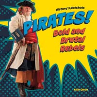 Pirates! Bold and Brutal Rebels 