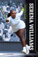 Serena Williams: Tennis Icon