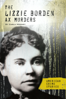 Lizzie Borden Ax Murders