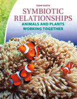 Symbiotic Relationships: Animals and Plants Working Together