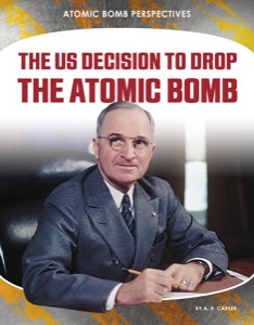 US Decision to Drop Atomic Bomb