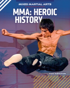 MMA: Heroic History