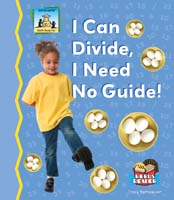 I can Divide, I Need No Guide!