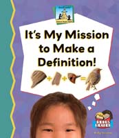 It's My Mission to Make a Definition